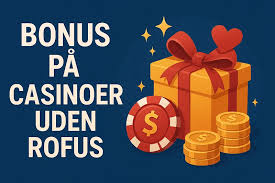 Bedste Online Casino Uden ROFUS - Spill Sikkert og Trygt Bedste Online Casino Uden ROFUS - Spill Sikkert og Trygt