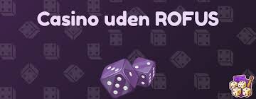 Betting Uden Rufus En Guide til Sikkert og Ansvarligt Spil