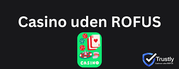 Casino Uden ROFUS Din Guide til At Spille Uden Begrænsninger