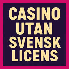 Poker Utan Svensk Licens - Utforska Alternativen