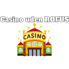 Udenlandske Casino Uden ROFUS Gode Alternativer for Spilleentusiaster Udenlandske Casino Uden ROFUS Gode Alternativer for Spilleentusiaster